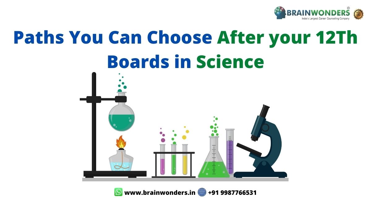 Paths You can choose after your 12Th Boards in Science