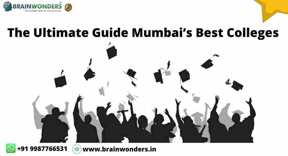 The Ultimate Guide Mumbai’s Best Colleges