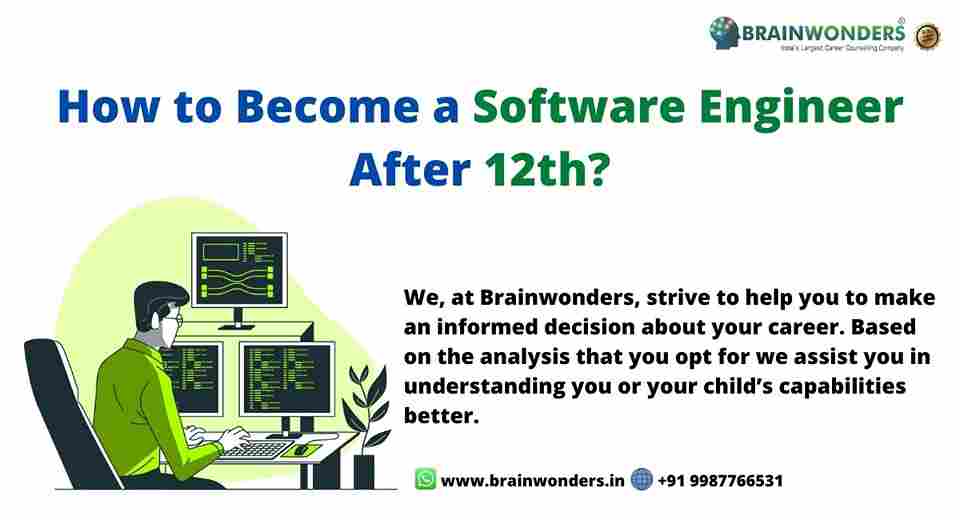 How To Become A Software Engineer After 12th Brainwonders