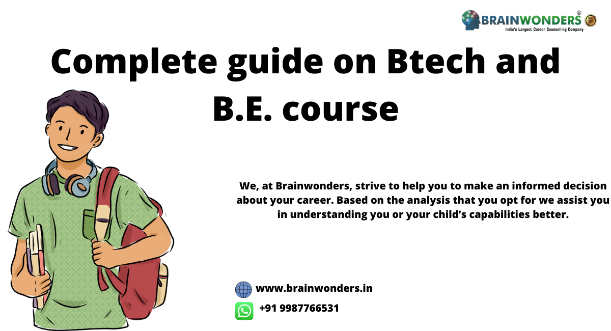 Complete guide on Btech and B.E. course