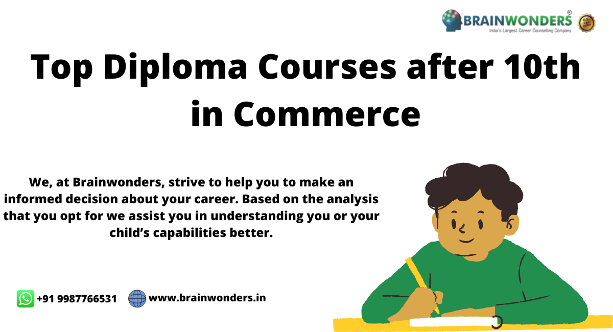 Top Diploma Courses after 10th in Commerce Brainwonders Top Diploma Courses after 10th in Commerce Brainwonders