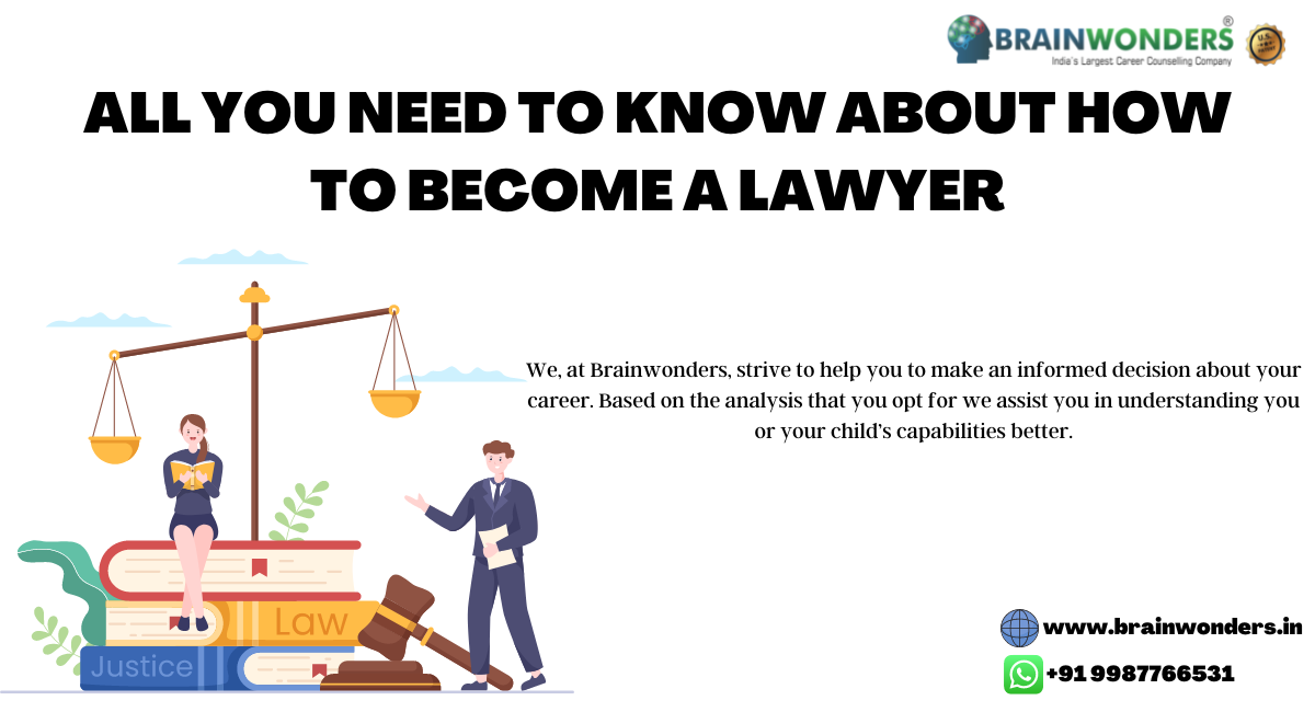 ALL YOU NEED TO KNOW ABOUT HOW TO A LAWYER Brainwonders