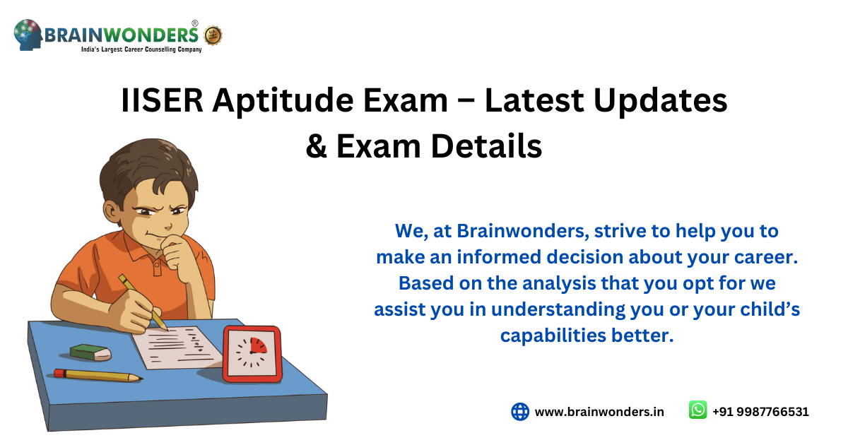 IISER Aptitude Exam 2023 Latest Updates Exam Details Brainwonders
