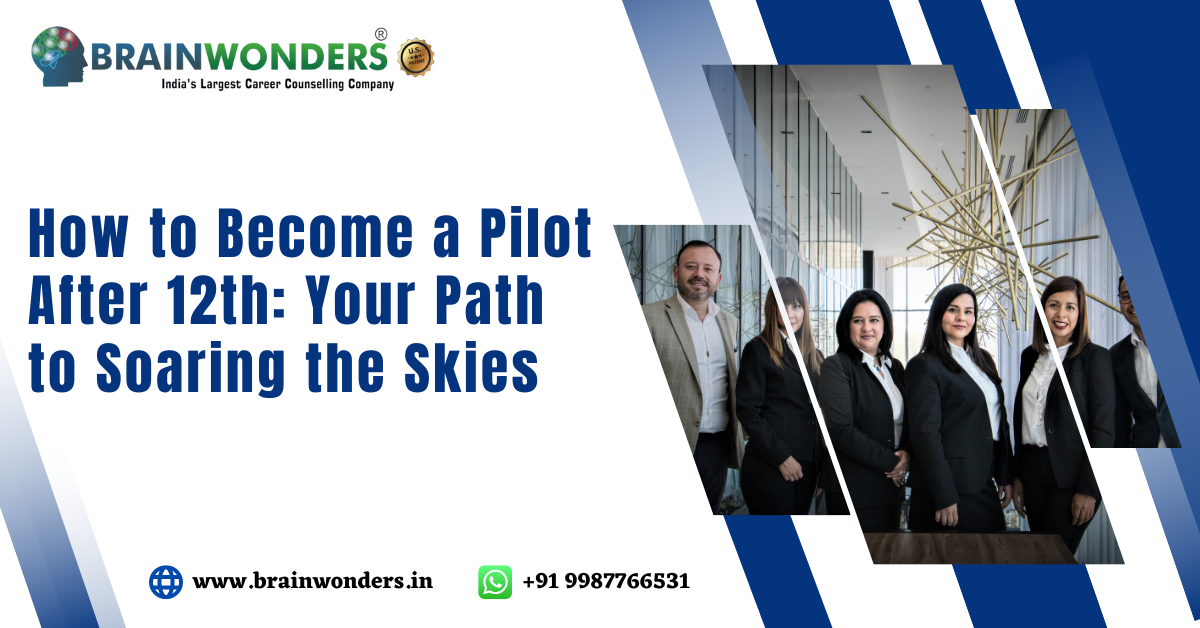 How to Become a Pilot After 12th