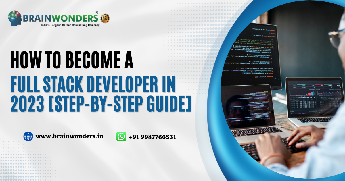 How to a Full Stack Developer in 2024 [StepbyStep Guide