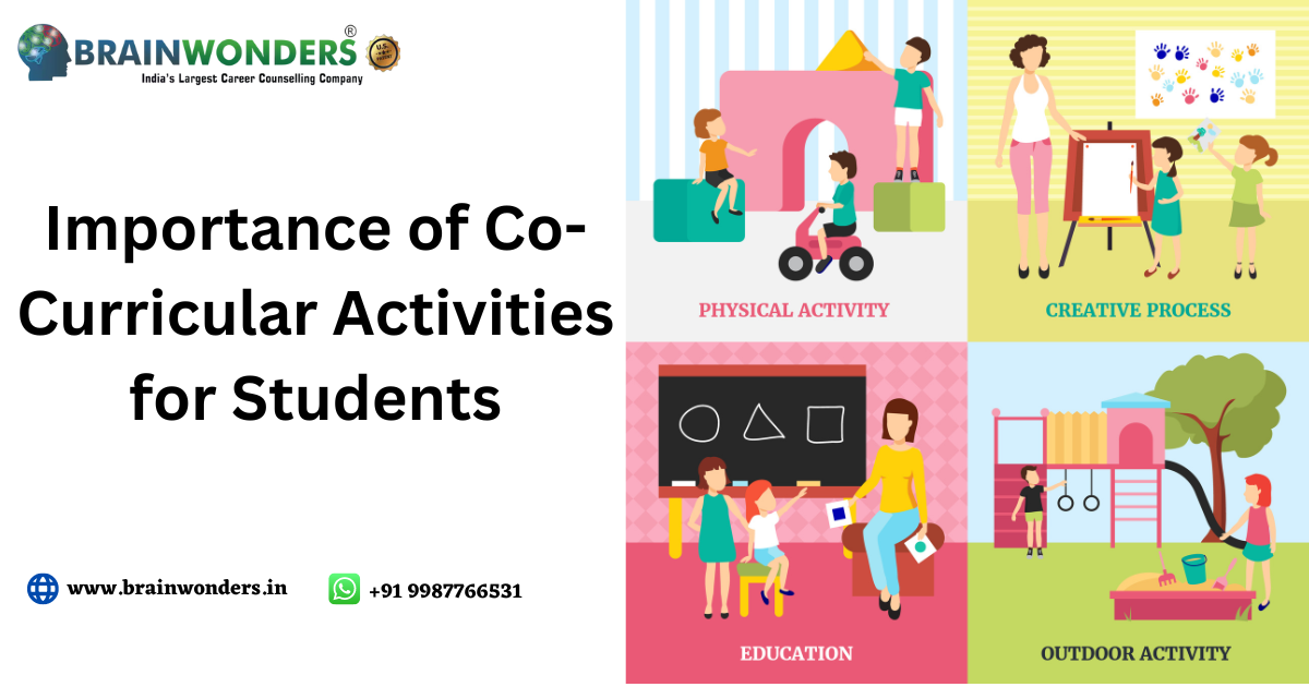 Importance Of Co Curricular Activities For Students Brainwonders