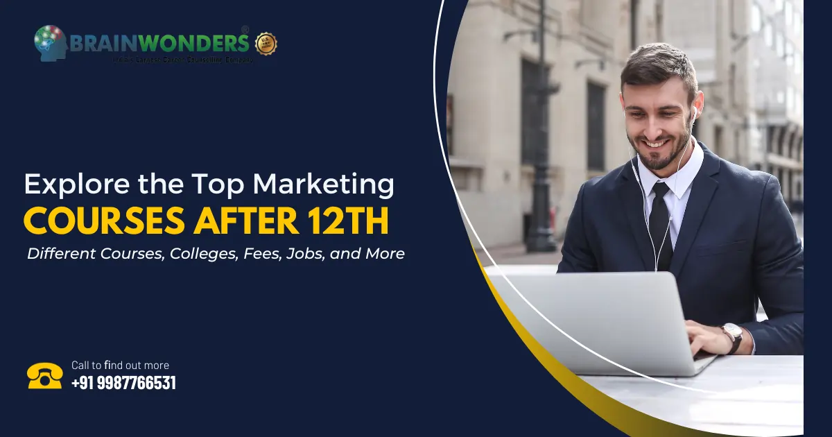 Explore the Top Marketing Courses After 12th