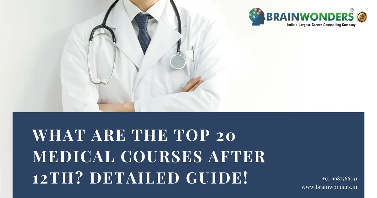 Top 20 Medical Courses after 12th