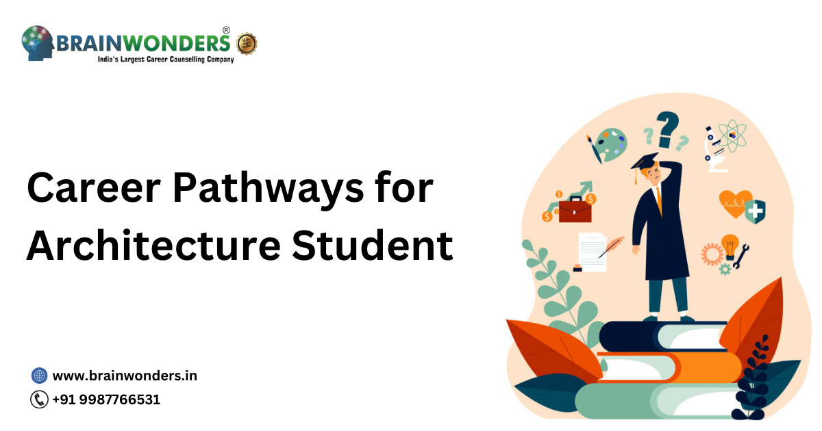 Career Pathways for Architecture Student