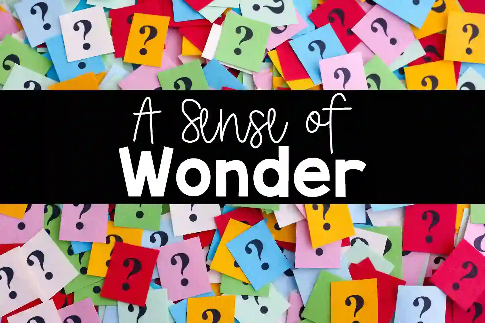 A Sense of Wonder