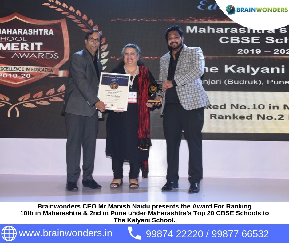 Brainwonders CEO Mr.Manish Naidu presents the Award For Ranking  10th in Maharashtra _ 2nd in Pune under Maharashtra_s Top 20 CBSE Schools to  The Kalyani School.