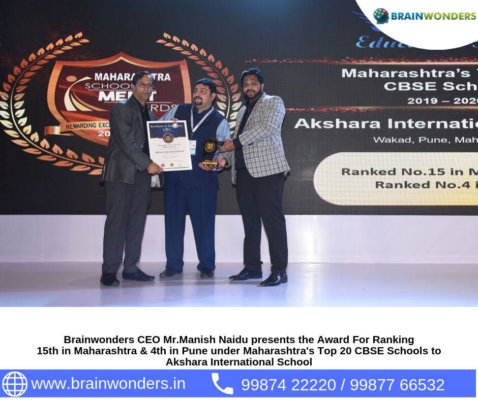 Brainwonders CEO Mr.Manish Naidu presents the Award For Ranking  15th in Maharashtra _ 4th in Pune under Maharashtra_s Top 20 CBSE Schools to  Akshara International School