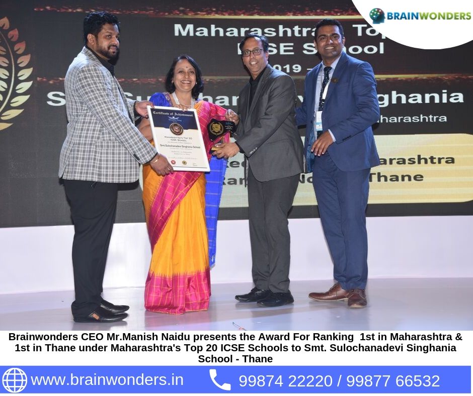 Brainwonders CEO Mr.Manish Naidu presents the Award For Ranking  1st in Maharashtra _ 1st in Thane under Maharashtra_s Top 20 ICSE Schools to Smt. Sulochanadevi Singhania School - Thane