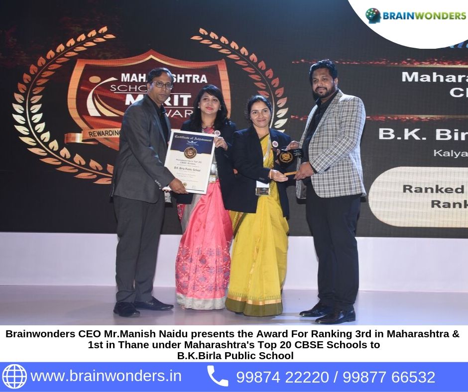 Brainwonders CEO Mr.Manish Naidu presents the Award For Ranking 3rd in Maharashtra _  1st in Thane under Maharashtra_s Top 20 CBSE Schools to  B.K.Birla Public School