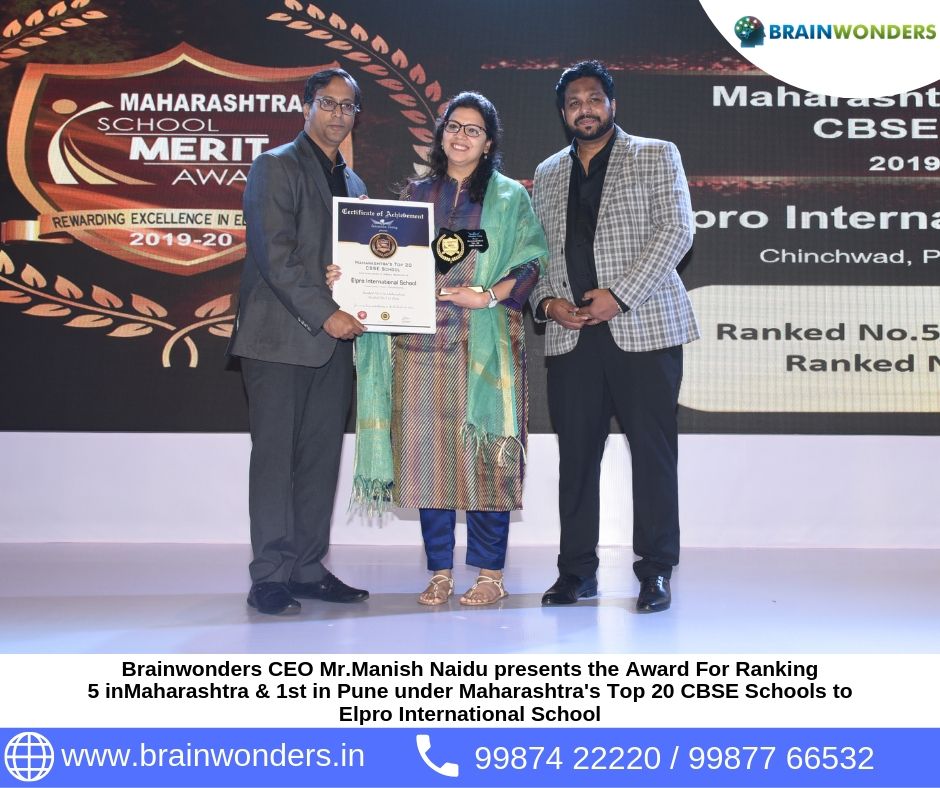 Brainwonders CEO Mr.Manish Naidu presents the Award For Ranking  5 inMaharashtra _ 1st in Pune under Maharashtra_s Top 20 CBSE Schools to  Elpro International School