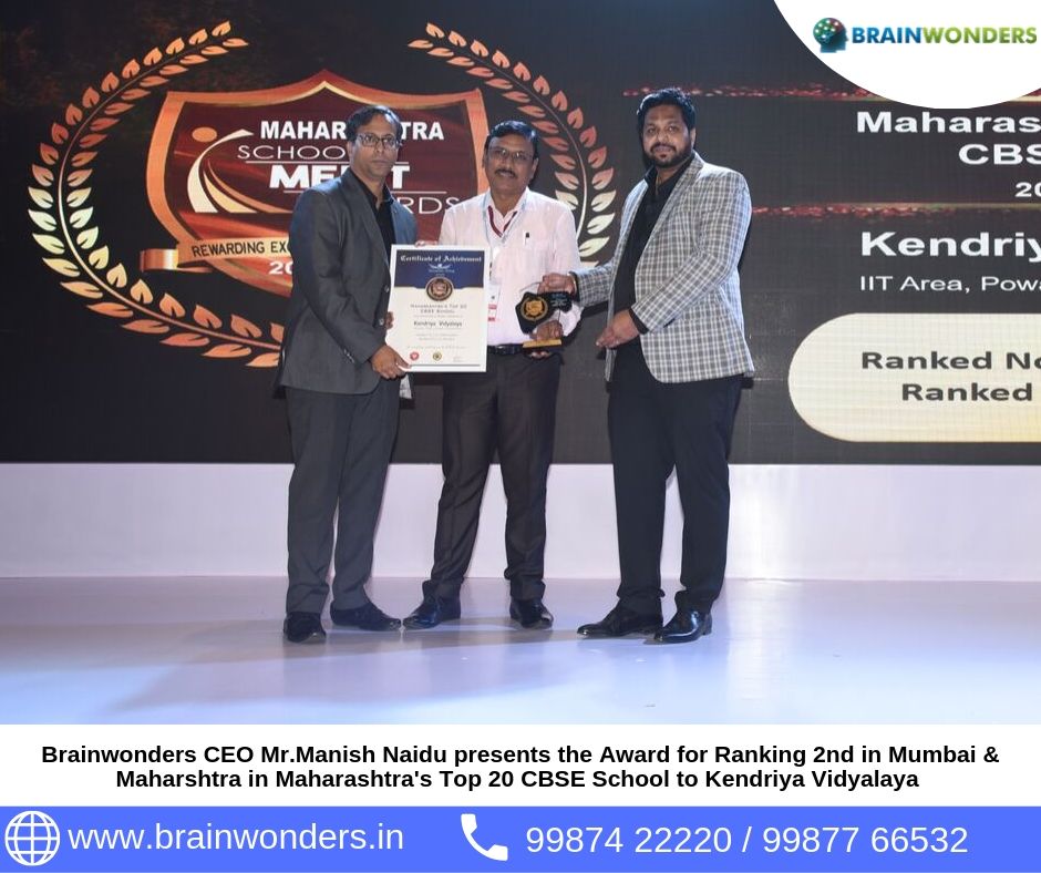 Brainwonders CEO Mr.Manish Naidu presents the Award for Ranking 2nd in Mumbai _ Maharshtra in Maharashtra_s Top 20 CBSE School to Kendriya Vidyalaya 