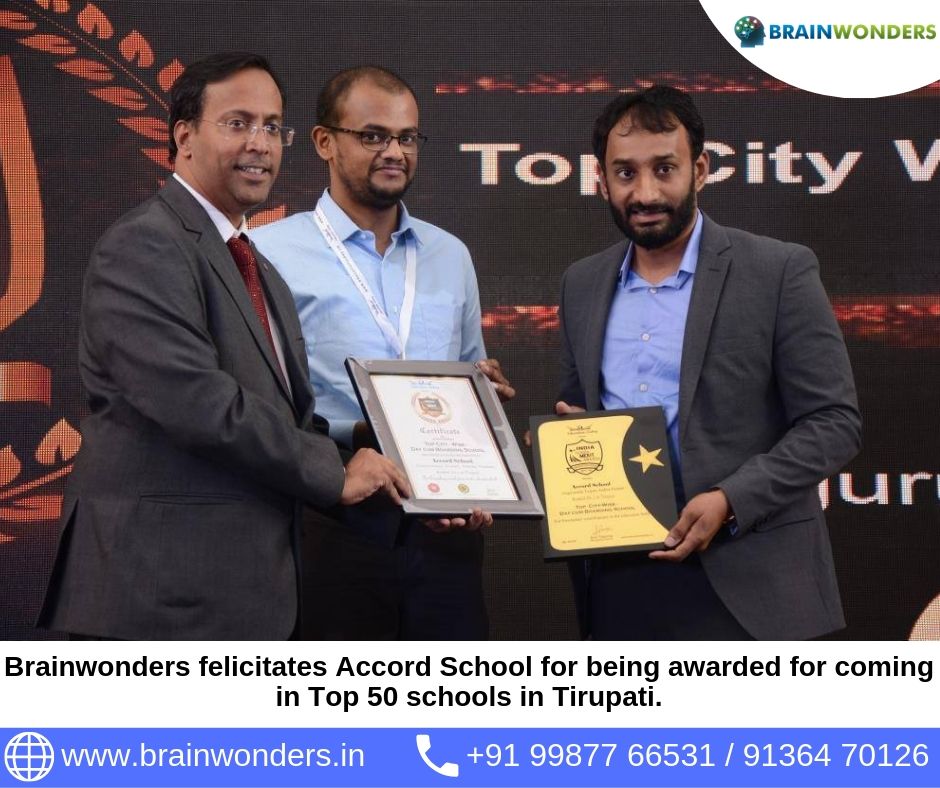 Brainwonders felicitates Accord School for being awarded for coming in Top 50 schools in Tirupati