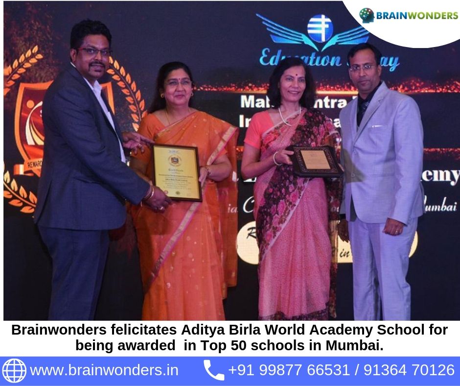 Brainwonders felicitates Aditya Birla World Academy School for being awarded  in Top 50 schools in Mumbai