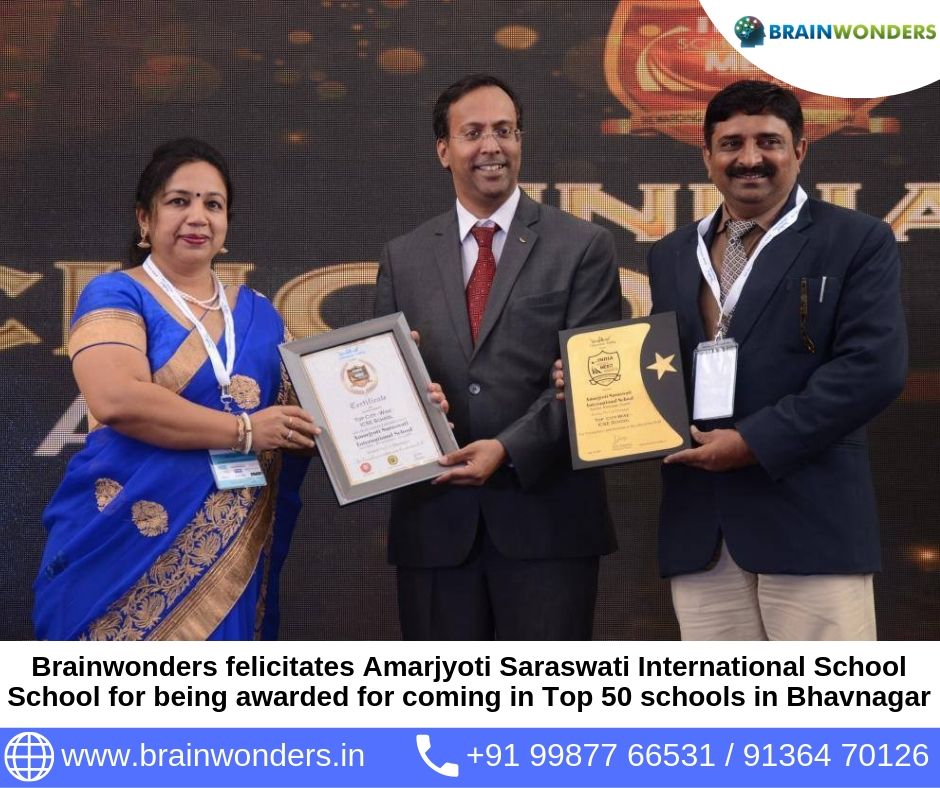 Brainwonders felicitates Amarjyoti Saraswati International School School for being awarded for coming in Top 50 schools in Bhavnagar (1)