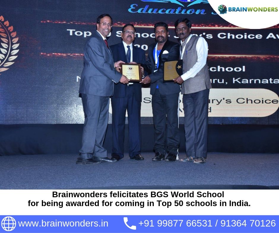 Brainwonders felicitates BGS World School  for being awarded for coming in Top 50 schools in India