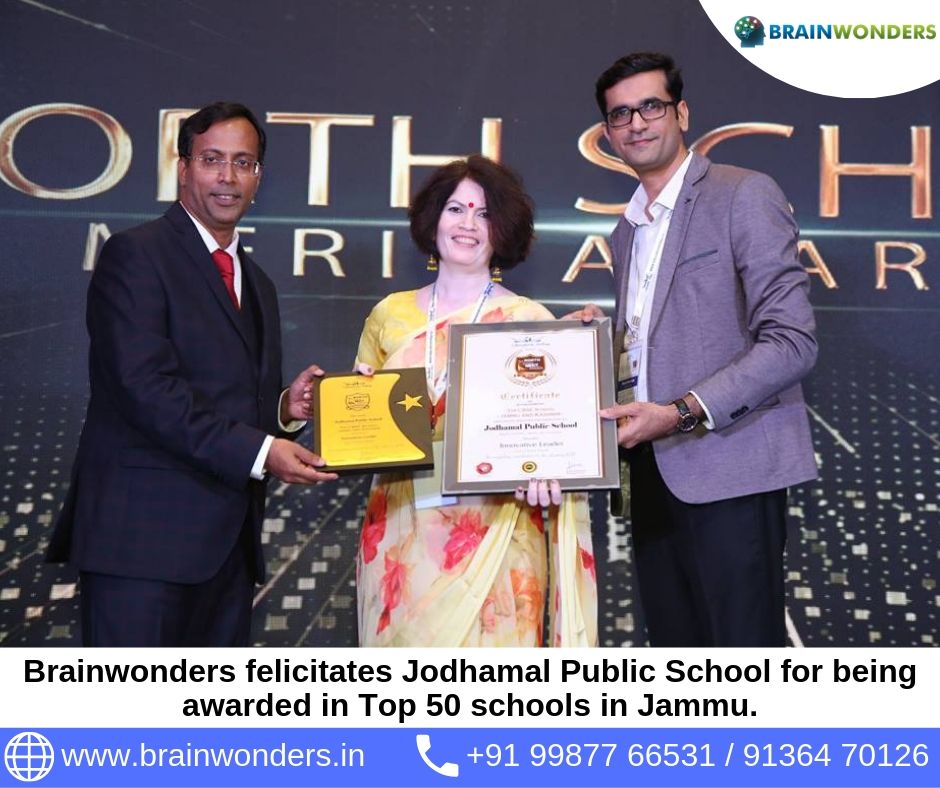 Brainwonders felicitates Jodhamal Public School for being awarded in Top 50 schools in Jammu