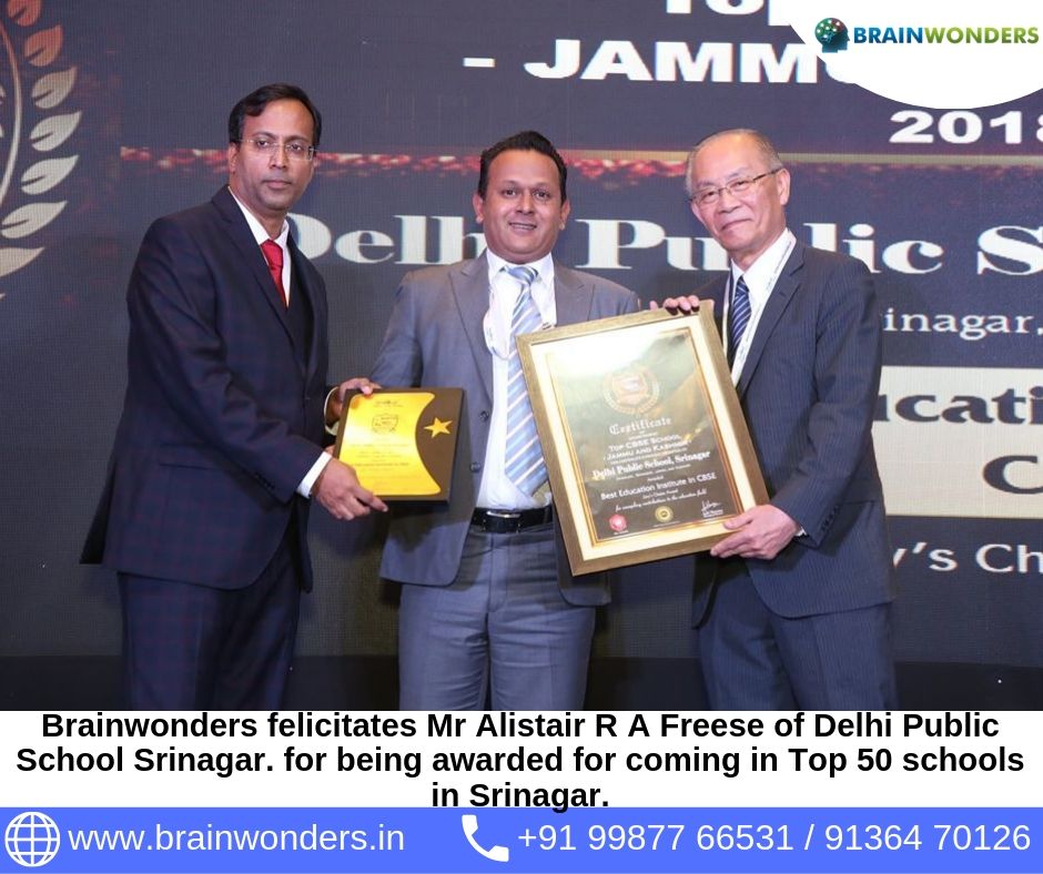 Brainwonders felicitates Mr Alistair R A Freese of Delhi Public School Srinagar. for being awarded for coming in Top 50 schools in Srinagar