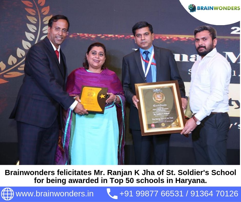 Brainwonders felicitates Mr. Ranjan K Jha of St. Soldier's School for being awarded in Top 50 schools in Haryana