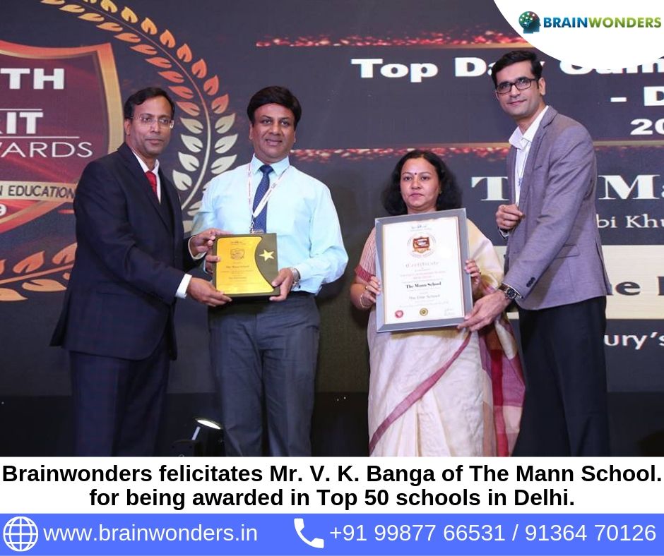Brainwonders felicitates Mr. V. K. Banga of The Mann School. for being awarded in Top 50 schools in Delhi