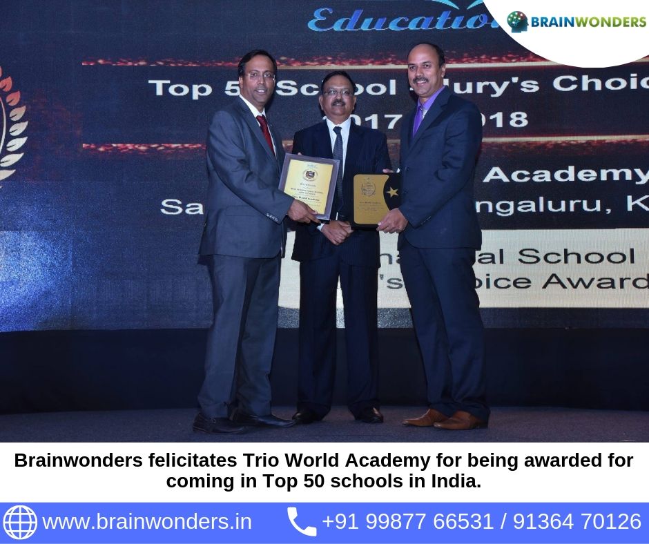 Brainwonders felicitates Trio World Academy for being awarded for coming in Top 50 schools in India