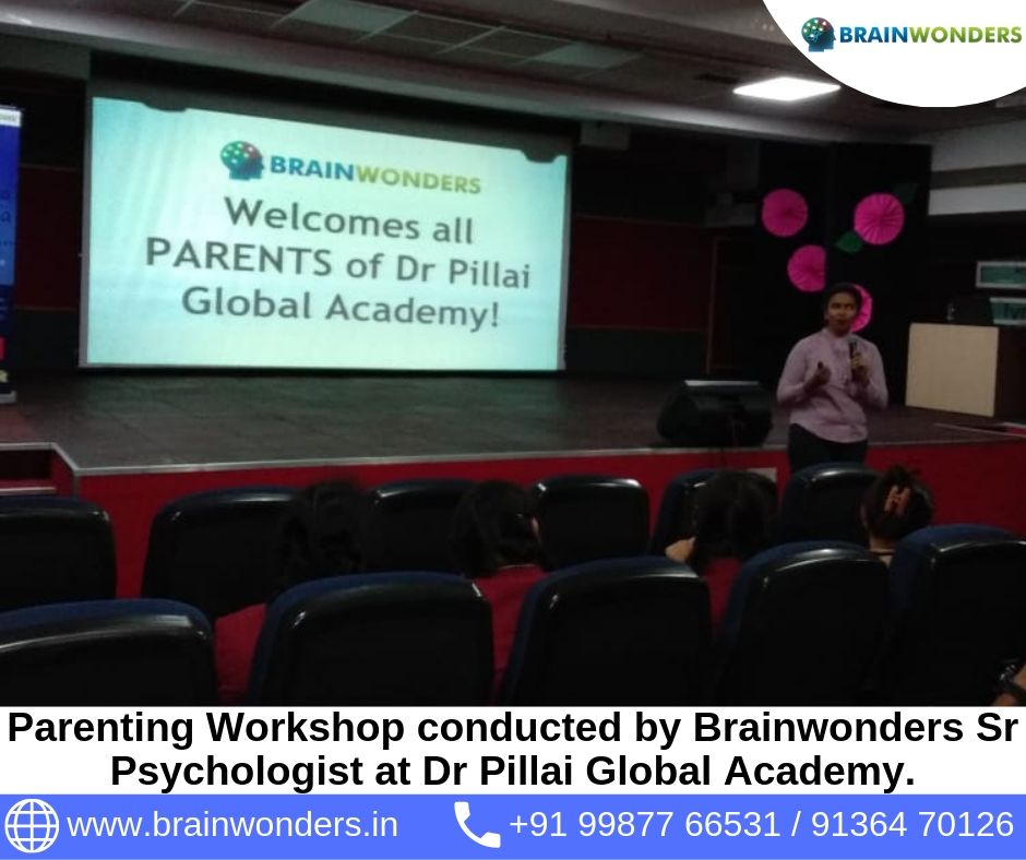 Parenting Workshop conducted by Brainwonders Sr Psychologist at Dr Pillai Global Academy